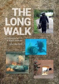 Title: The Long Walk: An Anthology by EOD & Search Veterans, 2023, Author: Lord Ashcroft KCMG
