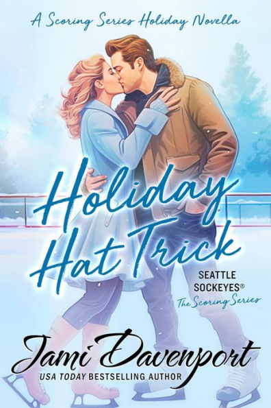Holiday Hat Trick: A Scoring Series Holiday Novella