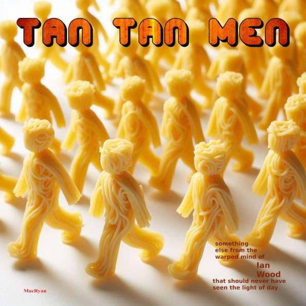 Tan Tan Men