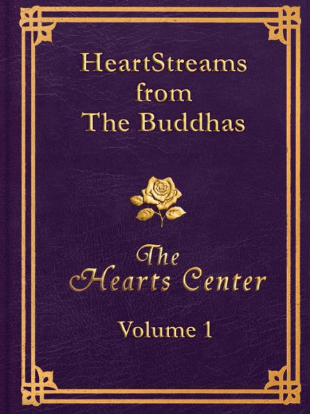 HeartStreams from the Buddhas: Volume 1
