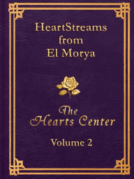Title: HeartStreams from El Morya - Volume 2: Volume 2, Author: David Christopher Lewis