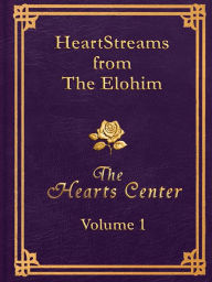 Title: HeartStreams from Elohim: Volume 1, Author: David Christopher Lewis