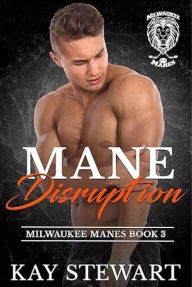 Title: Mane Disruption, Author: Kay Stewart