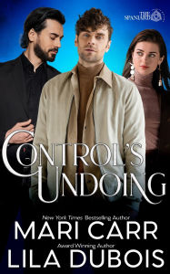Title: Control's Undoing, Author: Mari Carr