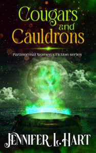 Title: Cougars and Cauldrons: The Complete Series, Author: Jennifer L. Hart