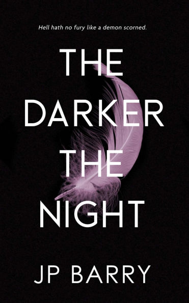 The Darker The Night