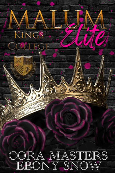 Malum Kings College Elite: A Collegiate Bully Romance