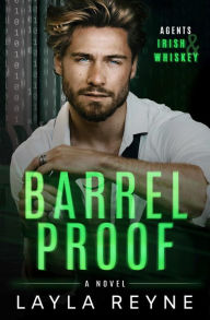 Title: Barrel Proof: A Partners-to-Lovers Gay Romantic Suspense, Author: Layla Reyne