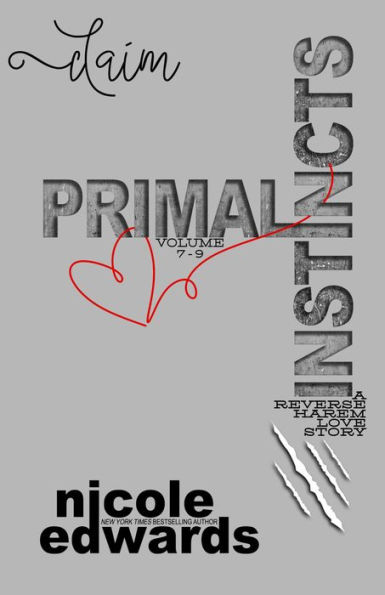 Claim: Primal Instincts Volume 7-9