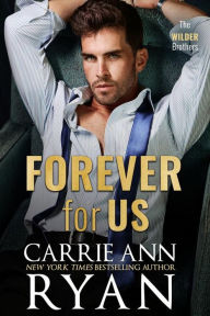 Title: Forever for Us, Author: Carrie Ann Ryan