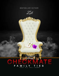 Title: Checkmate Family Ties, Author: Zel Watts