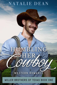 Title: Humbling Her Cowboy, Author: Natalie Dean