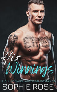Title: His Winnings, Author: Sophie Rose
