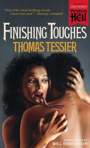 Title: Finishing Touches (Paperbacks from Hell), Author: Thomas Tessier