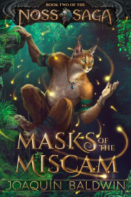 Title: Masks of the Miscam, Author: Joaquín Baldwin