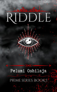 Title: Riddle, Author: Pelumi Oshilaja