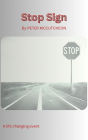 Stop Sign: A life changing event