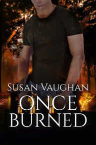 Title: Once Burned, Author: Susan Vaughan