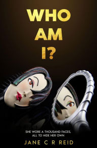 Title: Who Am I?: A captivating read filled with intrigue and drama, Author: Jane C. R. Reid