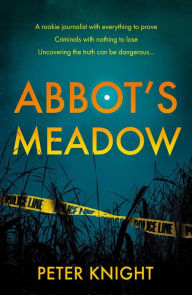 Title: Abbot's Meadow, Author: Peter Knight