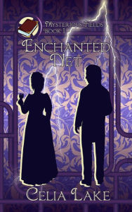 Title: Enchanted Net: A Victorian historical fantasy romance, Author: Celia Lake