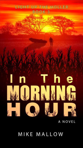 In The Morning Hour