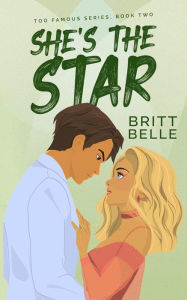 Title: She's the Star, Author: Britt Belle