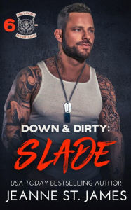 Title: Down & Dirty: Slade, Author: Jeanne St. James