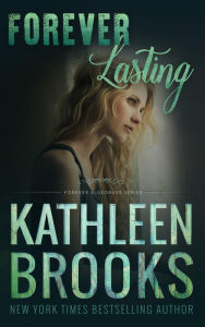 Title: Forever Lasting: Forever Bluegrass #23, Author: Kathleen Brooks