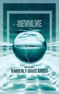 Title: Revolve: Door Volume II, Author: Kimberly Davis Basso