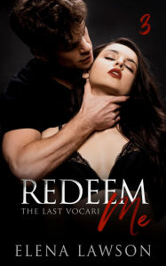 Title: Redeem Me, Author: Elena Lawson