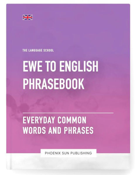 Ewe To English Phrasebook - Everyday Common Words And Phrases