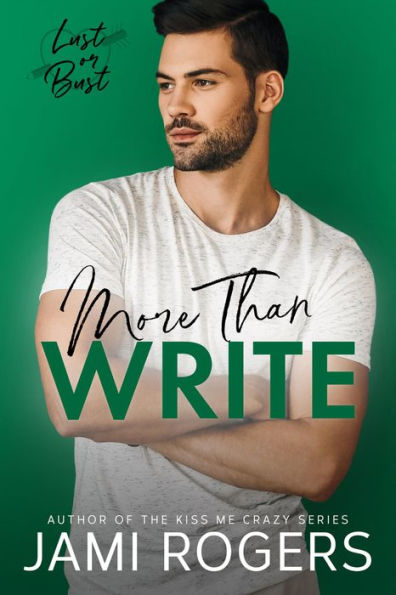 More Than Write: A Single Dad Grumpy Sunshine Romance