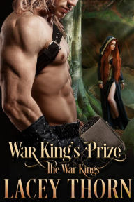 Title: War King's Prize, Author: Lacey Thorn