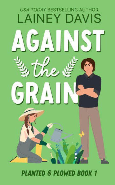 Against the Grain: A Rivals to Lovers Romance