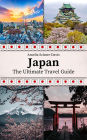 Japan: The Ultimate Travel Guide
