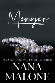 Title: Merger, Author: Nana Malone