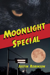 Title: Moonlight Special, Author: Justin Robinson