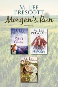 Title: Morgan's Run: Books 4-6, Author: M. Lee Prescott