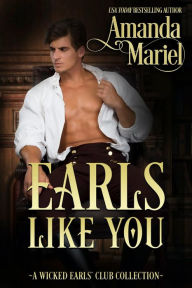 Title: Earls Like You, Author: Amanda Mariel