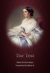 Title: The Test, Author: Maria Krestovskaya