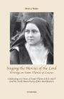 Singing the Mercies of the Lord: Writings on Saint Thérèse of Lisieux