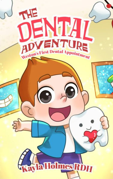 The Dental Adventure
