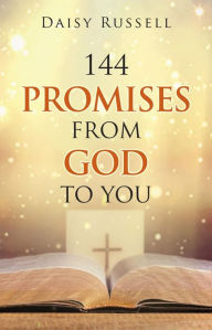Title: 144 Promises from God to You, Author: Daisy Russell