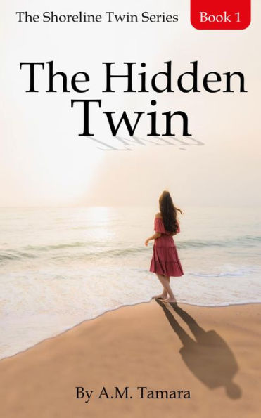 The Shoreline Twin Series: Book 1: The Hidden Twin