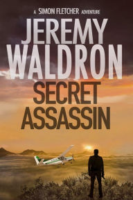 Title: SECRET ASSASSIN, Author: Jeremy Waldron