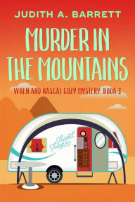 Title: Murder in the Mountains, Author: Judith A. Barrett