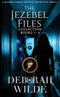 The Jezebel Files Collection: Books 1-4: A Snarky Urban Fantasy Detective Series