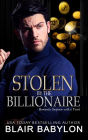 Stolen by the Billionaire: Romantic Suspense with a Twist