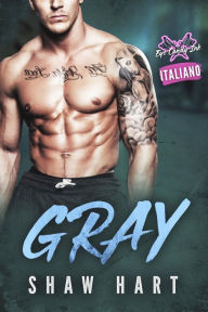 Title: Gray, Author: Shaw Hart